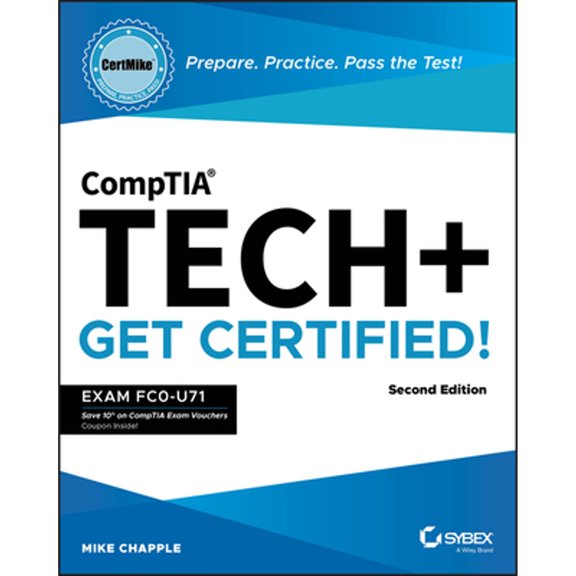 Pre-Owned Comptia Tech+ Certmike: Prepare. Practice. Pass the Test! Get Certified!: Exam Fc0-U71 (Paperback) 1394290659 9781394290659