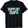 thumbnail image 1 of Cervical Cancer Awareness - Support Squad Teal Ribbon T-Shirt, 1 of 4