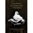 thumbnail image 1 of Pre-Owned Cesar Chavez and the Common Sense of Nonviolence, 9780826343758, 0826343759, Hardcover, 1 edition, 1 of 1