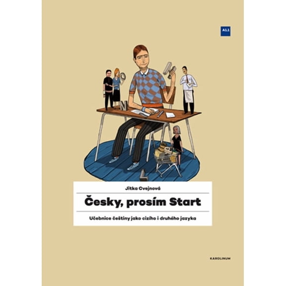 Cesky, Prosm Start : Czech for Foreigners (Paperback)