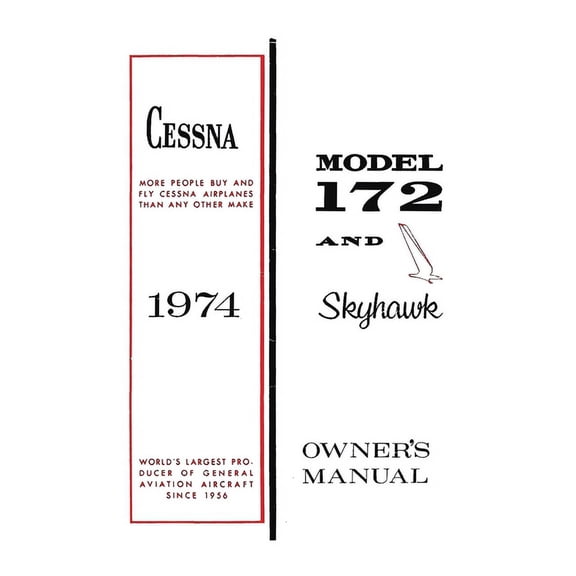 Cessna 1974 Model 172 and Skyhawk Owner's Manual, (Paperback)