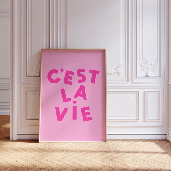 Cest La Vie Typography Pink Daily Positive Affirmation Wall Decor, Unframed Paper Poster 8x10in