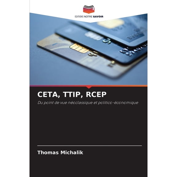 Ceta, Ttip, Rcep, (Paperback)