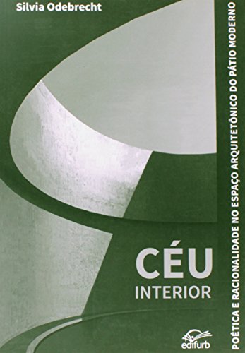 Ceu Interior: Poetica E Racionalidade No Espaco Ar - Walmart.com