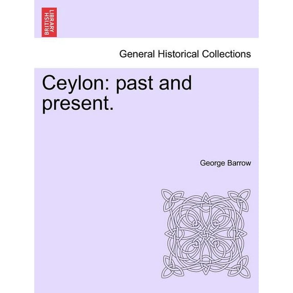 Ceylon : Past and Present. (Paperback)