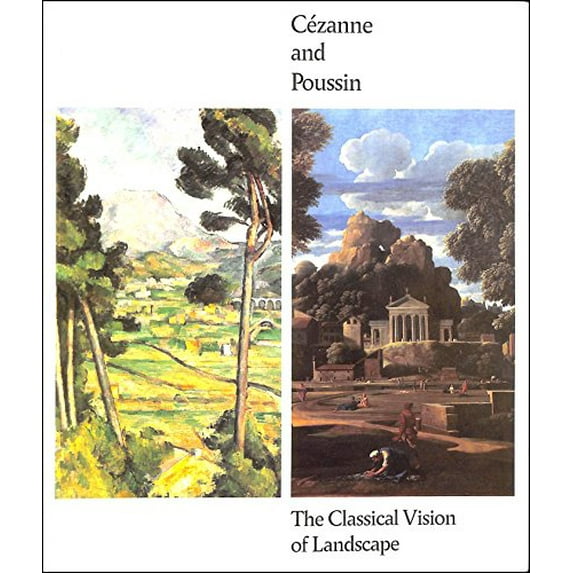 Pre-Owned Ce´zanne and Poussin: The classical vision of landscape (Paperback) 0853315698 9780853315698