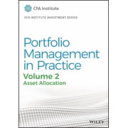 Cfa Institute Investment Portfolio Management in Practice, Volume 2 Asset Allocation Hardcover