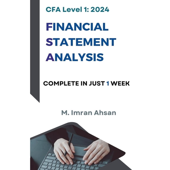 Cfa Level 1 CFA Level 1 Financial Statement Analysis, Book 1, (Paperback)