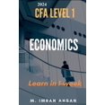 thumbnail image 1 of Cfa Level 1 Economics for CFA 2024: level 1 in just one week, Book 4, (Paperback), 1 of 1