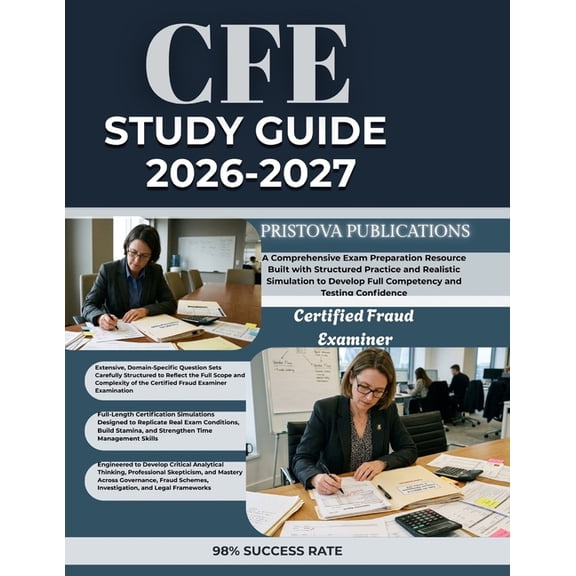 Cfe Study Guide 2026-2027: A Comprehensive Exam Preparation Resource Built with Structured Practice and Realistic Simula, (Paperback)