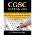 thumbnail image 1 of Cgsc Exam Study Guide - 2019 Edition: 150 Certified General Surgery Coder Exam Questions, Answers, and Rationale, Tips to Pass the Exam, Secrets to Re Paperback, 1 of 1