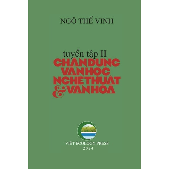Chn Dung Vn Hc Ngh Thut & Vn Ha - Tp 2 (softcover - black&white - groundwood p, (Paperback)