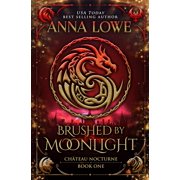 Ch teau Nocturne Brushed by Moonlight a magical, mysterious shapeshifter/vampire romance, Book 1, Paperback