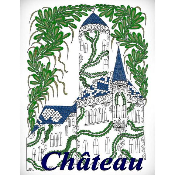 Chteau - coloriages pour adultes: Coloriage anti-stress (French Edition)