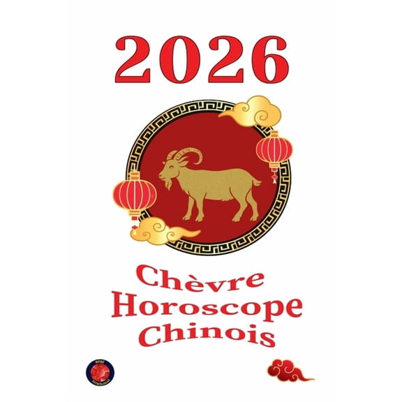 Chvre Horoscope Chinois 2026, (Paperback)