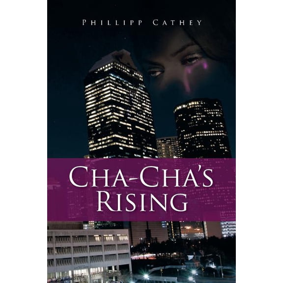 Cha Cha's Rising, (Paperback)