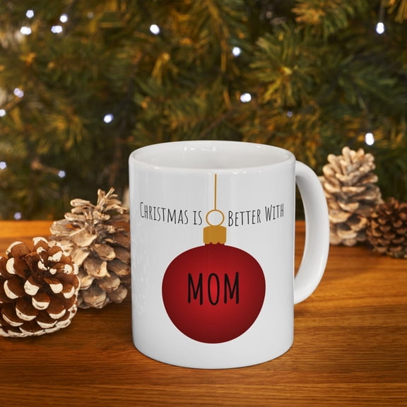 ChaChaCoo Christmas is Better With (Name) Mug, Personalized Christmas Coffee Cup, Custom Christmas Mug, Christmas Gift for Mom, Nana, Bestie, Teacher