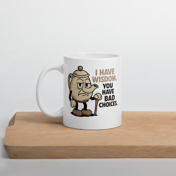 ChaChaCoo I Have Wisdom Mug | Funny Retro Teapot Cartoon | Cuphead Style Sarcastic Mug | Vintage Double-Sided Ceramic Gift | Bad Choices Humor