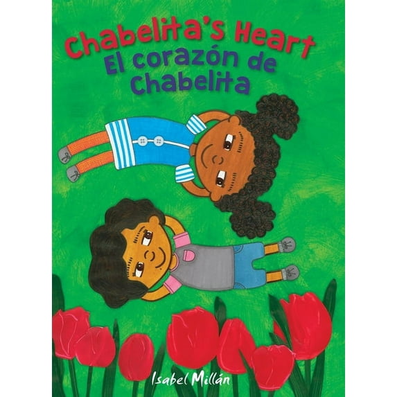 Chabelita's Heart: El corazón de Chabelita, (Hardcover)