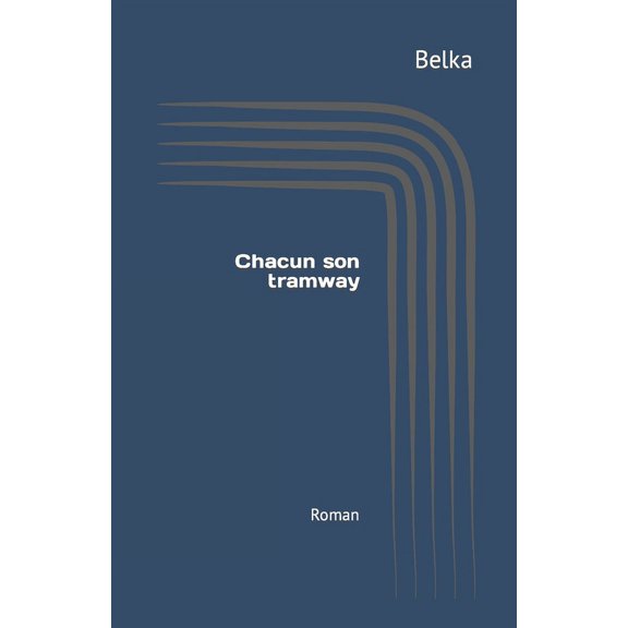 Chacun son tramway (Paperback)