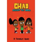 Chad Against the World, Paperback
