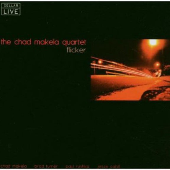 Chad Makela - Flicker - Music & Performance - CD