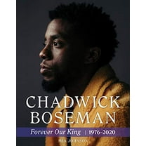 Pre-Owned Chadwick Boseman: Forever Our King 1976-2020 (Paperback) 1629378305 9781629378305