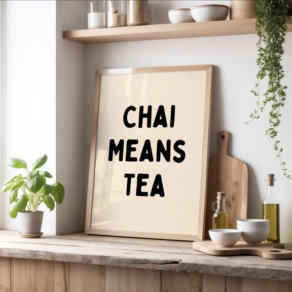 Chai Tea Indian Kitchen Quote Wall Art Decor Unframed Paper Print