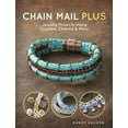 thumbnail image 1 of Chain Mail Plus: Jewelry Projects Using Crystals, Charms & More (Paperback), 1 of 1