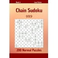 thumbnail image 1 of Chain Sudoku Chain Sudoku - 200 Normal Puzzles 9x9 Book 6, Book 6, (Paperback), 1 of 1