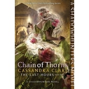 Last Hours Chain of Thorns, Book 3, Paperback