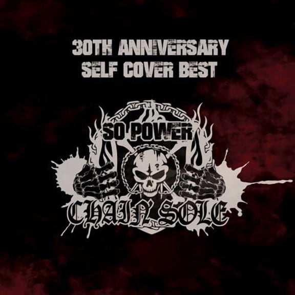 Chain'sole - 30th Anniversary Self Cover Best: So Power 2024 - Music & Performance - CD