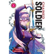 Chained Soldier Chained Soldier, Vol. 1, Book 1, Paperback