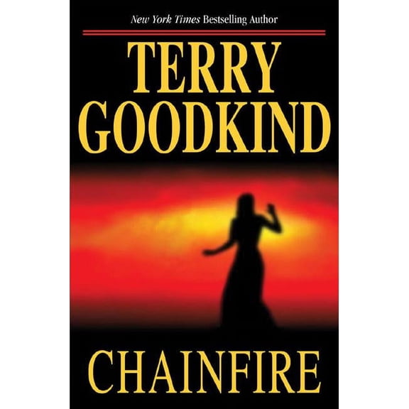 Chainfire (Hardcover) by Terry Goodkind