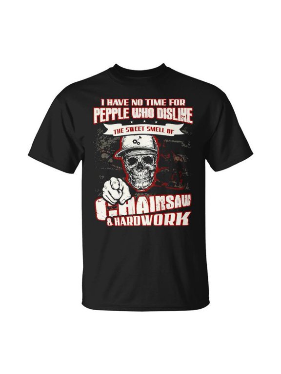 Chainsaw and Hard Work Tee – Unisex Adult Cotton T-Shirt with Logger Graphic, Durable Workwear Shirt for Forestry and Logging Enthusiasts, Size S, Color Black