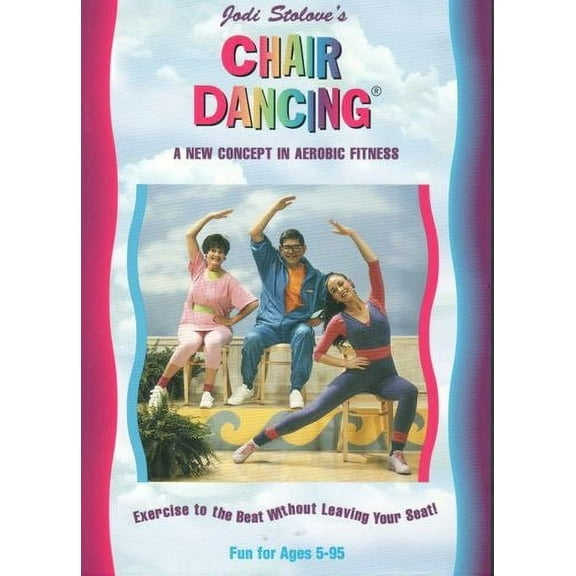 Chair Dancing Original Program - Jodi Stolove