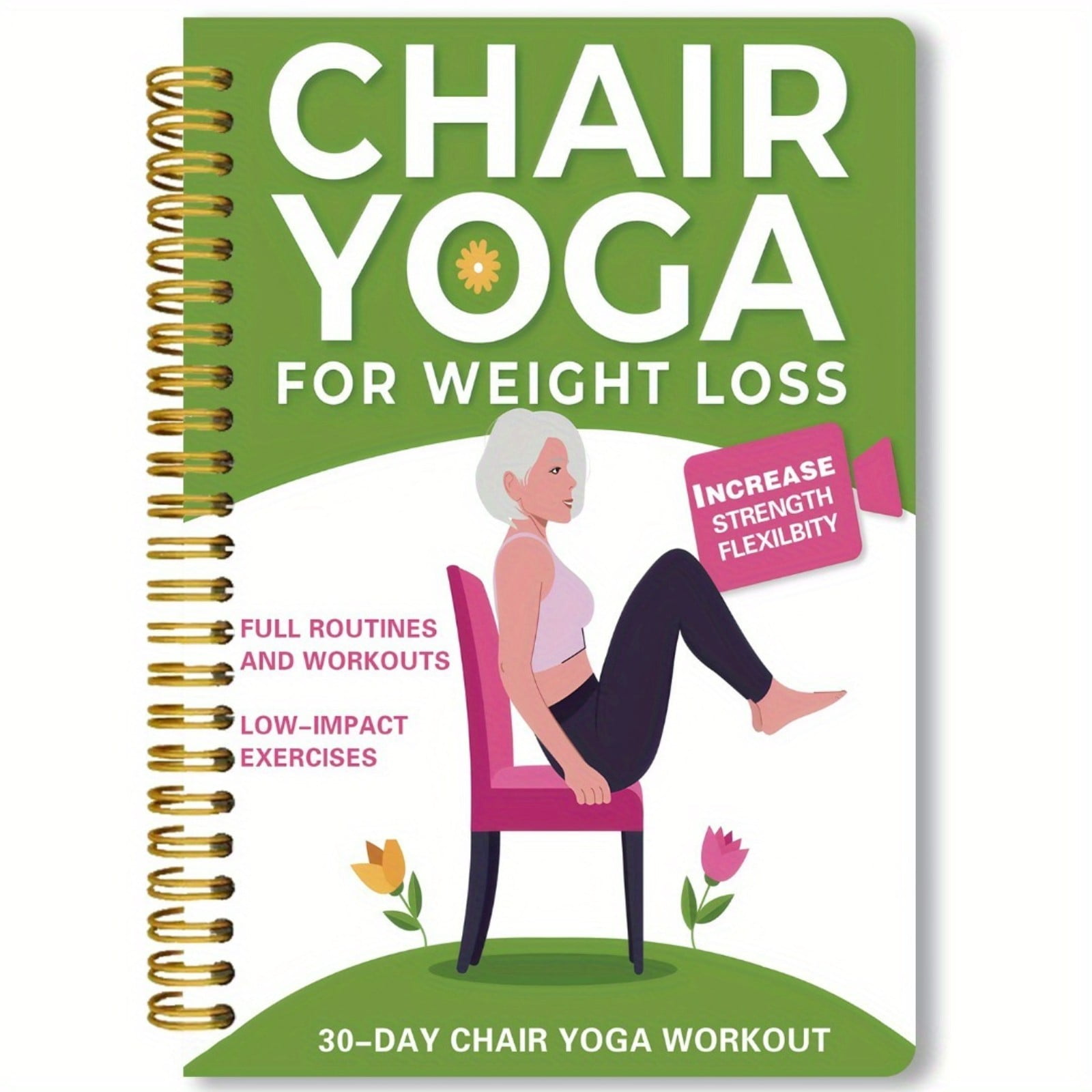 Chair Yoga For Seniors And Beginners: 28-Day Weight Loss Program With ...