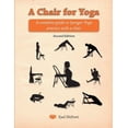 thumbnail image 1 of A Chair for Yoga: A complete guide to Iyengar Yoga practice with a chair, (Paperback), 1 of 1