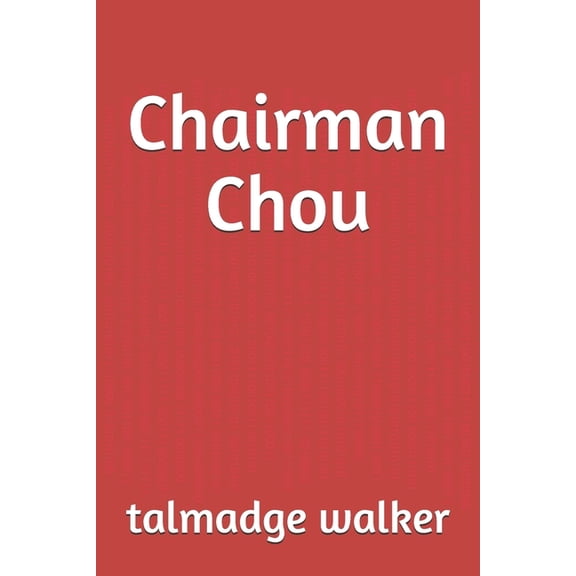 Chairman Chou