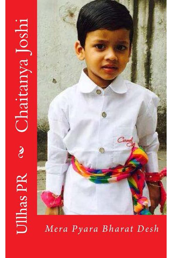 Chaitanya Joshi: Mera Pyara Bharat Desh (Paperback)