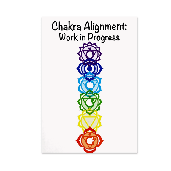 Chakra Alignment Work in Progress Poster - Spiritual Seeker - 13x19 Poster Print
