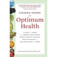 thumbnail image 1 of Pre-Owned Chakra Foods for Optimum Health: A Guide to the Foods That Can Improve Your Energy, Inspire Creative Changes, Open Your Heart, and Heal Body, Mind, an (Paperback) 1573243736 9781573243735, 1 of 1