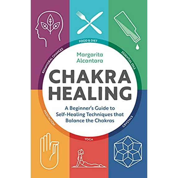 Pre-Owned Chakra Healing: A Beginner's Guide to Self-Healing Techniques that Balance the Chakras, 9781623158286, 1623158281, Paperback, Illustrated edition
