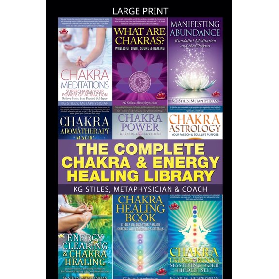 Chakra Healing The Complete Chakra & Energy Healing Library, (Paperback)