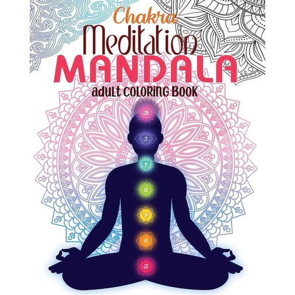 Chakra Meditation Mandala Adult Coloring Book (Paperback)