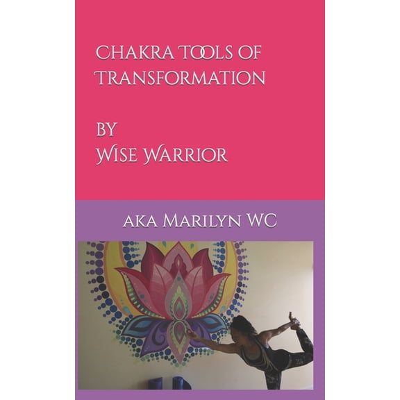 Chakra Tools of Transformation, (Paperback)