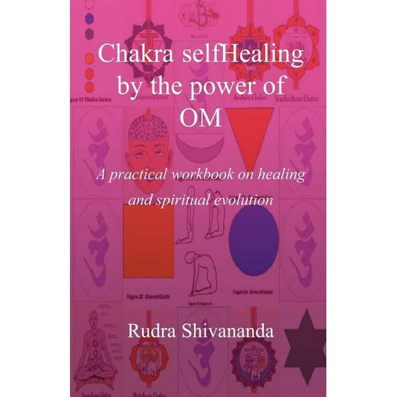 Chakra selfHealing by the Power of Om, (Paperback)