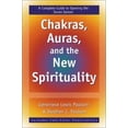 thumbnail image 1 of Pre-Owned Chakras, Auras & the New Spirituality: A Complete Guide to Opening the Seven Senses (Paperback) 1567185134 9781567185133, 1 of 1