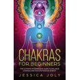 thumbnail image 1 of Chakras for Beginners: The Ultimate Intermediate Guide to Balancing Chakras and Radiating Positive Energy, (Paperback), 1 of 1
