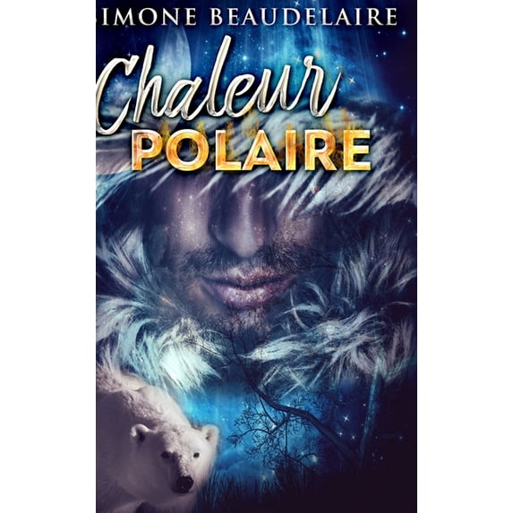 Chaleur Polaire: Ãdition Reliée à Gros Caractères